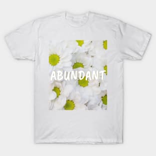 ABUNDANT T-Shirt